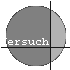 der Versuch